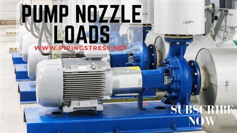 allowable nozzle loads for centrifugal pump|centrifugal pump specs.